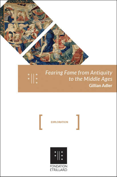 Fearing Fame from Antiquity to the Middle Ages